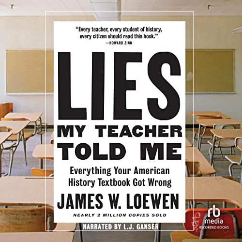 Lies My Teacher Told Me, 2nd Edition Audiobook by Dr. James Loewen